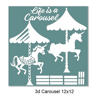 Life is a carousel, 3D. 12 x 12 sheet